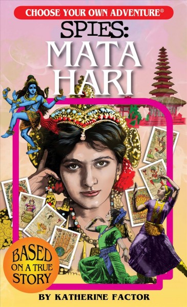 Spies : Mata Hari / by Katherine Factor ; illustrated by Chloe Niclas.