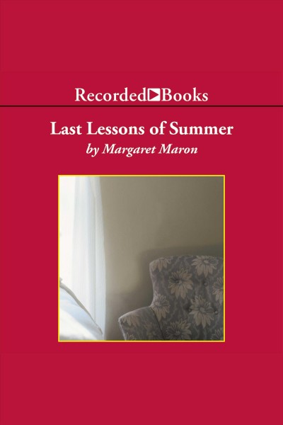 Last lessons of summer [electronic resource]. Maron Margaret.