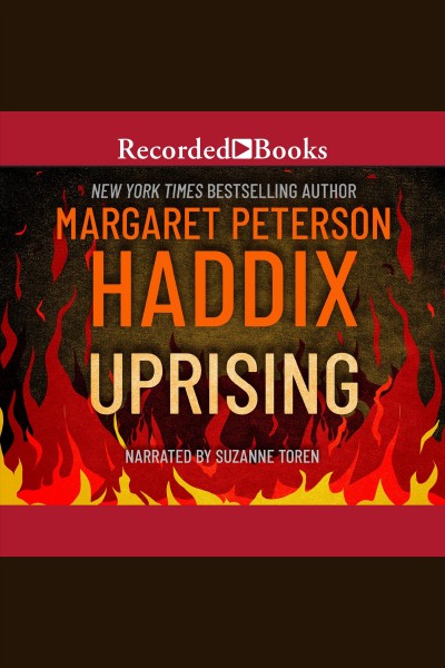 Uprising [electronic resource] : Three young women caught in the fire that changed america. Margaret Peterson Haddix.