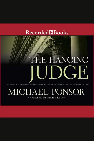 The hanging judge [electronic resource] : Judge norcross series, book 1. Ponsor Michael.