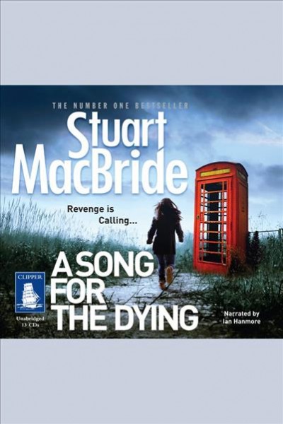 A song for the dying [electronic resource]. Stuart MacBride.