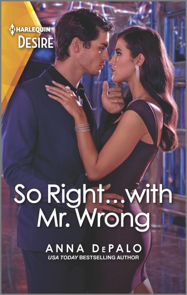 So right... with Mr. Wrong / Anna DePalo.