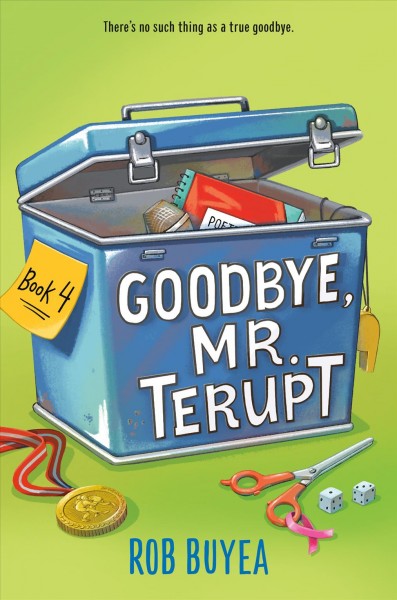 Goodbye, Mr. Terupt / Rob Buyea.