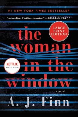 The woman in the window [large print] / A.J. Finn.