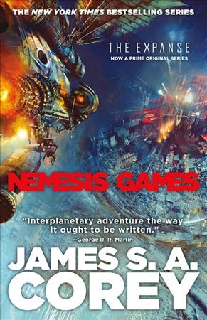 Nemesis games / The Expanse / Book 5 / James S.A. Corey.