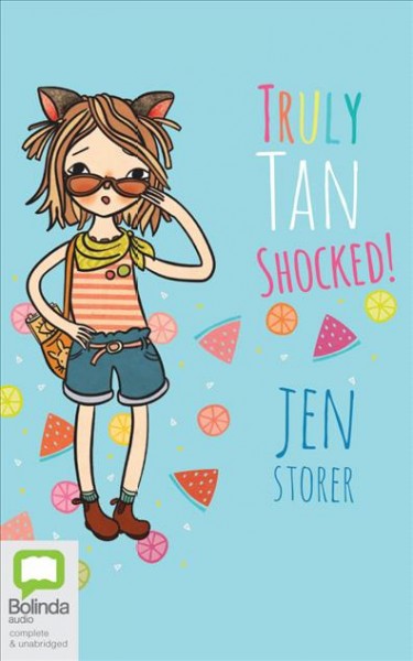 Truly Tan Shocked! / Jen Storer.