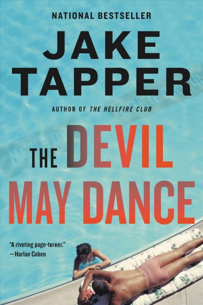 The devil may dance / Jake Tapper.