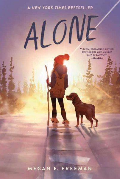 Alone / Megan E Freeman.