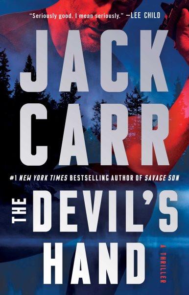 The Devil's hand : a thriller / Jack Carr.