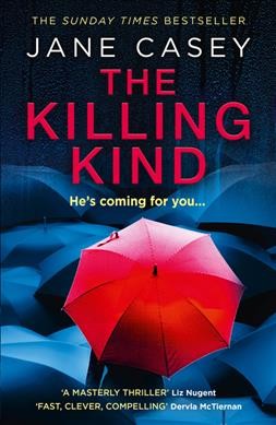 The killing kind / Jane Casey.