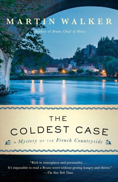 Coldest Case : A Bruno, Chief of Police Novel.