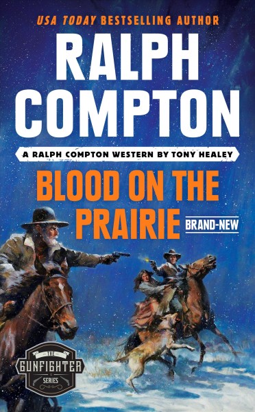 Blood on the prairie : a Ralph Compton western / by Tony Healey.