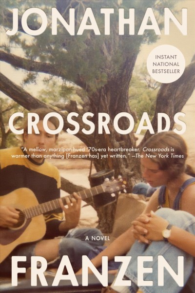 Crossroads / Jonathan Franzen.