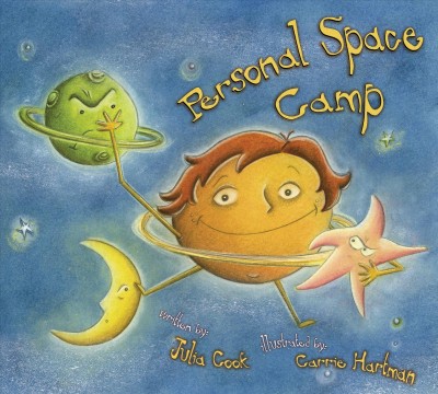 Personal Space Camp / written by Julia Cook ; illustrated by Carrie Hartman.