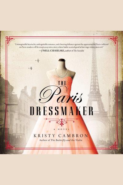 The Paris dressmaker / Kristy Cambron.