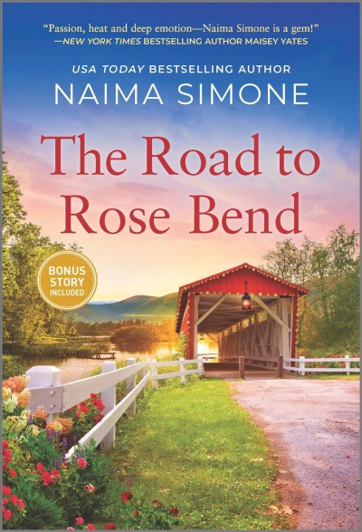 The road to Rose Bend / Naima Simone.