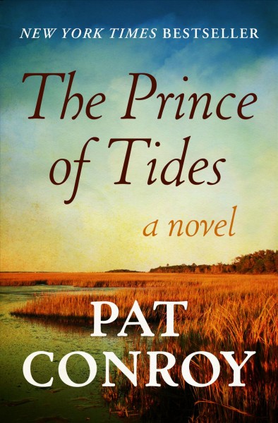 Prince of tides / Pat Conroy.
