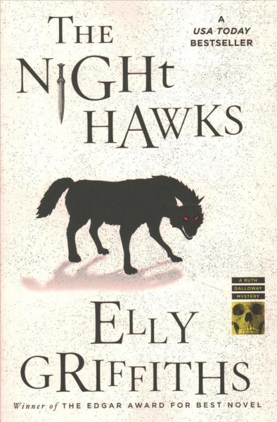The night hawks / Elly Griffiths.