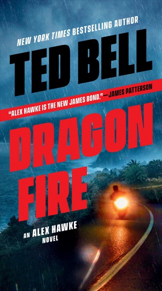 Dragonfire / Ted Bell.