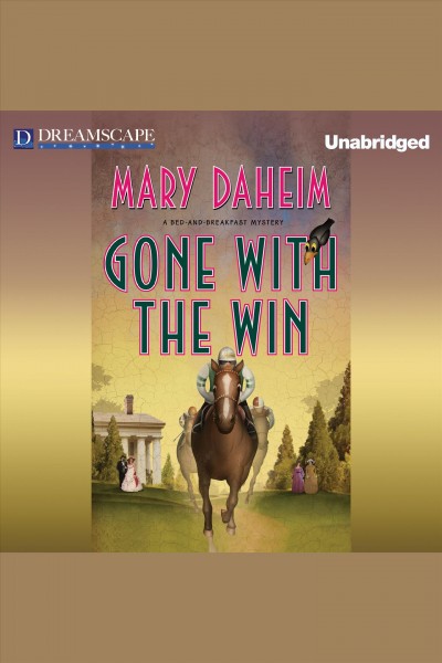 Gone with the win : a bed-and-breakfast mystery [electronic resource] / Mary Daheim.