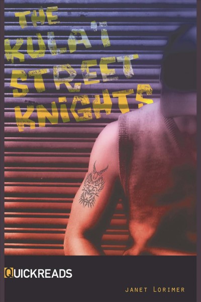 The Kula'i Street Knights [electronic resource] / Janet Lorimer.