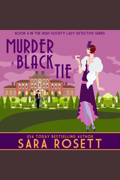 Murder in black tie [electronic resource] / Sara Rosett.