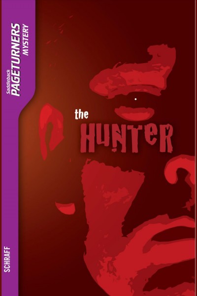 The hunter [electronic resource] / Anne Schraff.