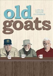 Old goats [electronic resource].