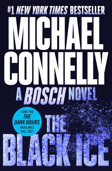 The black ice / Michael Connelly.