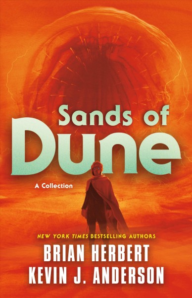 Sands of Dune / Brian Herbert and Kevin J. Anderson.