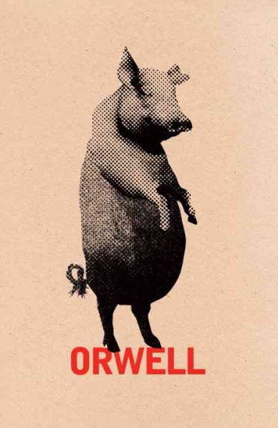 Animal farm : a fairy story / George Orwell.