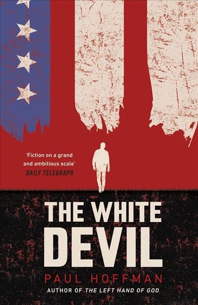 The white devil / Paul Hoffman.