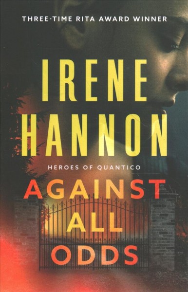 Against all odds / Irene Hannon.