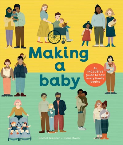 Making a baby / Rachel Greener ; Clare Owen.