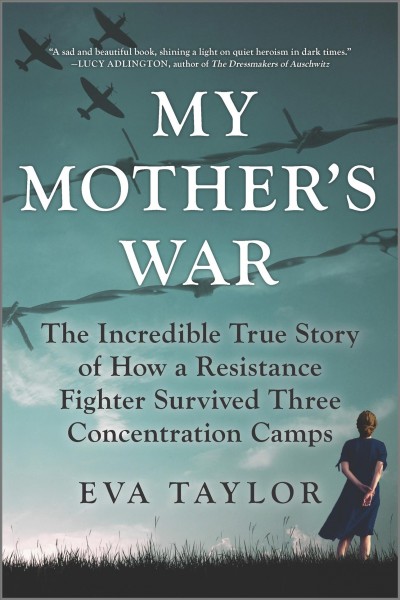 My Mother's War [electronic resource] / Eva Taylor.