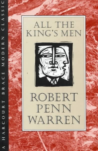 All the king's men / Robert Penn Warren.