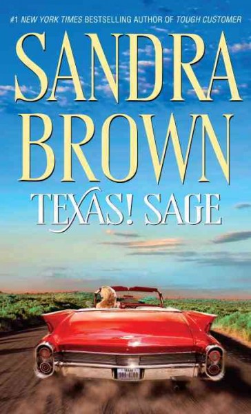 Texas! Sage / by Sandra Brown.
