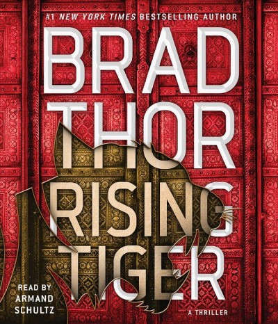 Rising tiger : a thriller / Brad Thor.