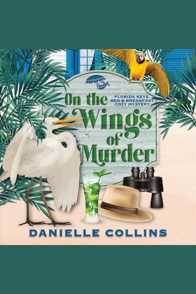 On the wings of murder [electronic resource] / Danielle Collins.