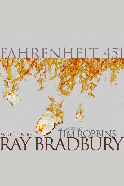 Fahrenheit 451 [electronic resource] / Ray Bradbury.