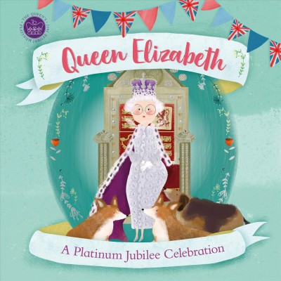 Queen Elizabeth : a platinum jubilee celebration.