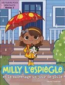 Milly l'espiègle et le sauvetage un jour de pluie / autrice : Laurie Friedman ; illustrations : Lauren Rodriguez.