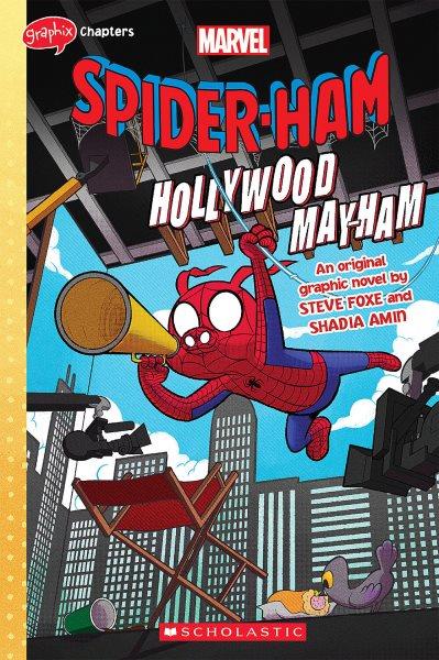 Hollywood May-Ham : an original graphic novel / written by Steve Foxe ; illustrated by Shadia Amin ; lettering by Rae Crawford.