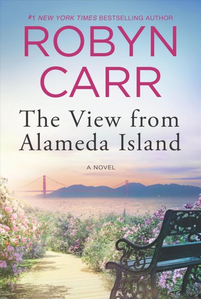 The View from Alameda Island [electronic resource] / Robyn Carr.