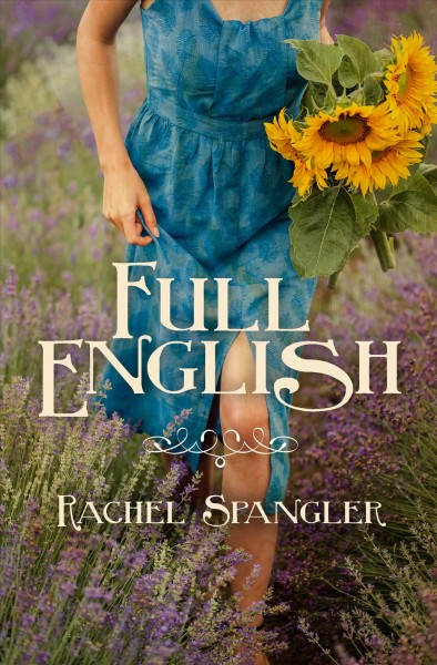 Full English / Rachel Spangler.