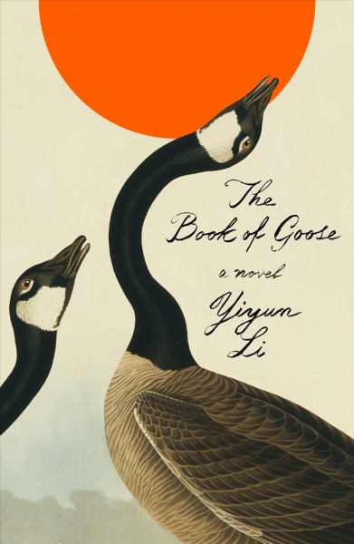 The book of goose / Yiyun Li
