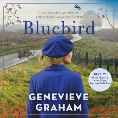 Bluebird : a novel / Genevieve Graham.