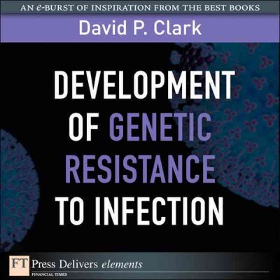 Development of genetic resistance to infection / David P. Clark.