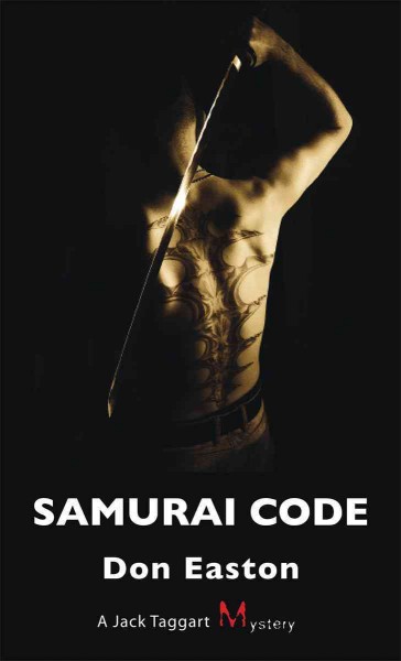 Samurai code [electronic resource] / Don Easton.