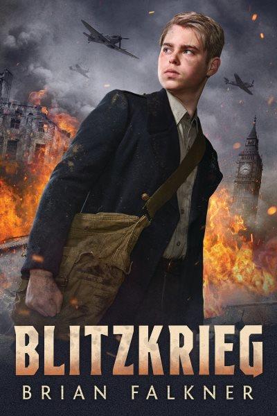 Blitzkrieg / Brian Falkner.